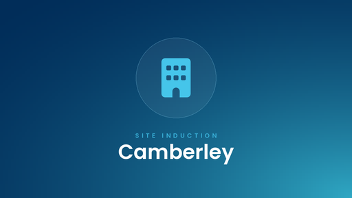 Camberley - Site Induction